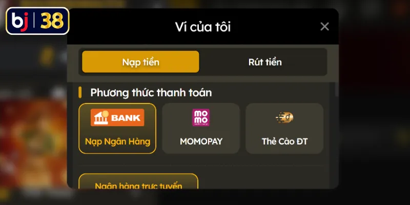 Những hình thức thanh toán thường dùng tại BJ38